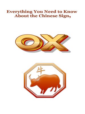 cover image of Everything You Need to Know About the Chinese Sign, Ox